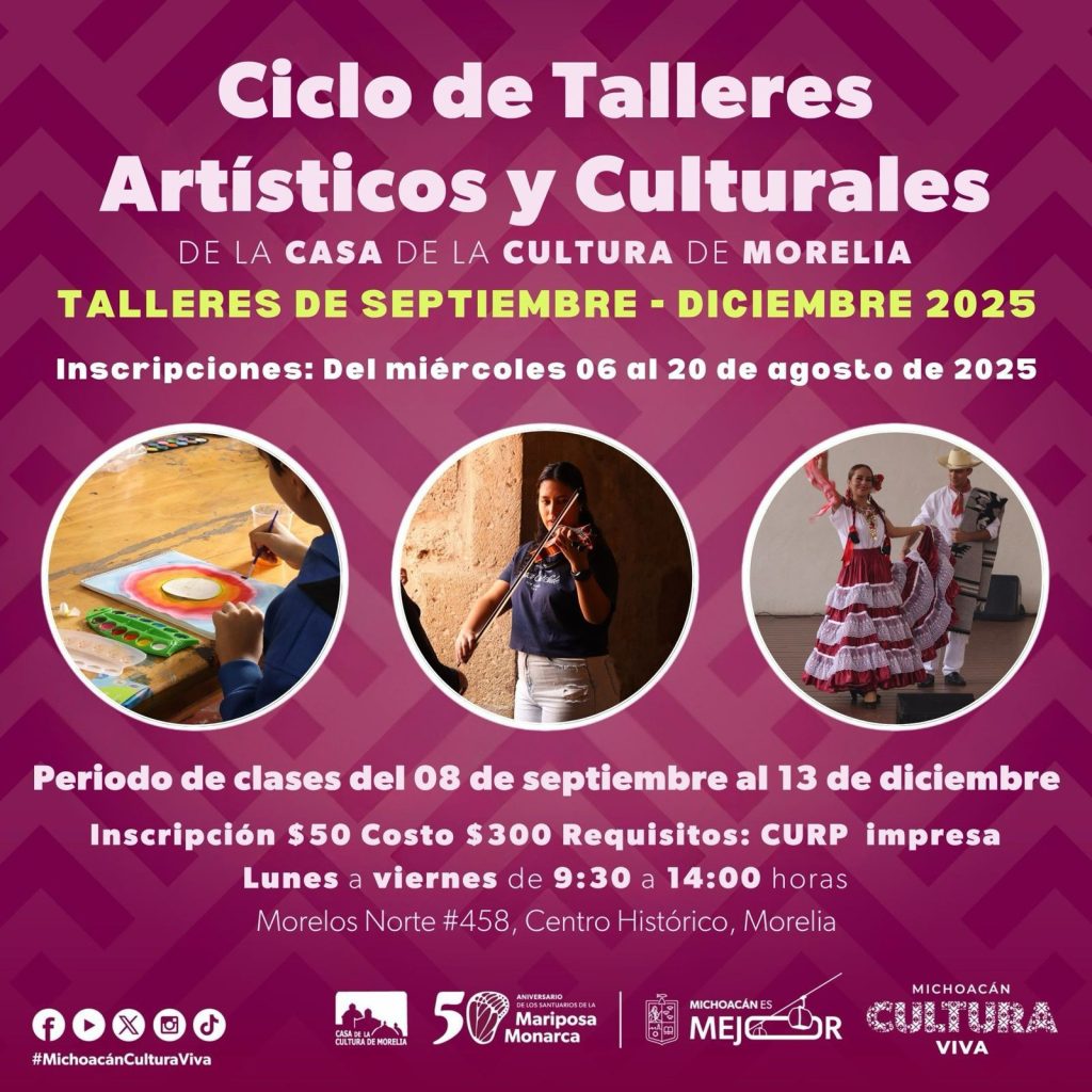 Contenedor de Arte | Ciclo de Talleres Artísticos y Culturales de la Casa de la Cultura Morelia.