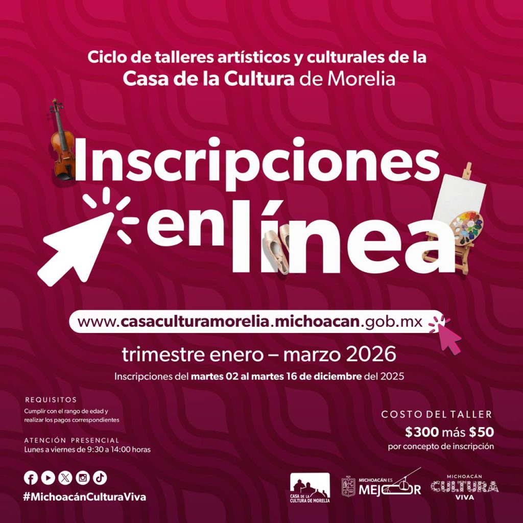 Contenedor de Arte | Regresan las inscripciones en línea a la Casa de la Cultura de Morelia