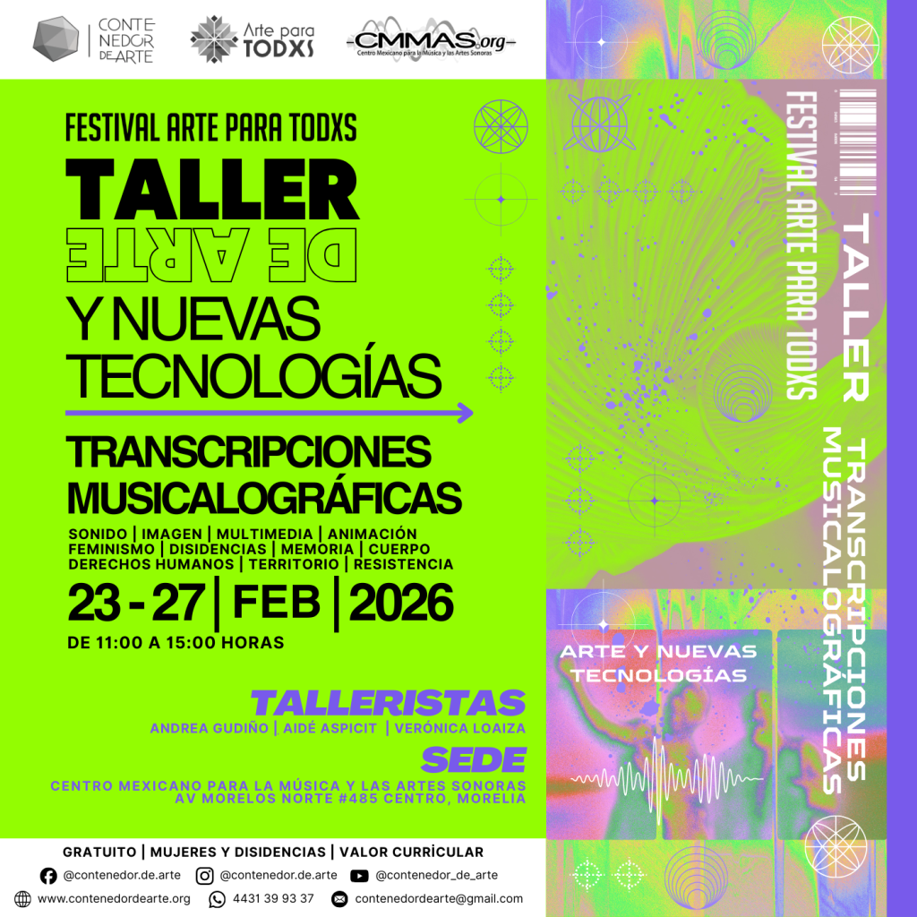 Contenedor de Arte | Taller de Arte y Nuevas Tecnologías "Transcripciones Musicalográficas"