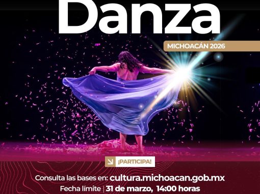 ¡Michoacán baila! Convocatoria abierta para el II Encuentro Estatal de Danza ¡Michoacán baila! Convocatoria abierta para el II Encuentro Estatal de Danza