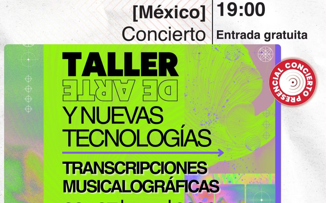 Concierto “Transcripciones Musicalográficas”