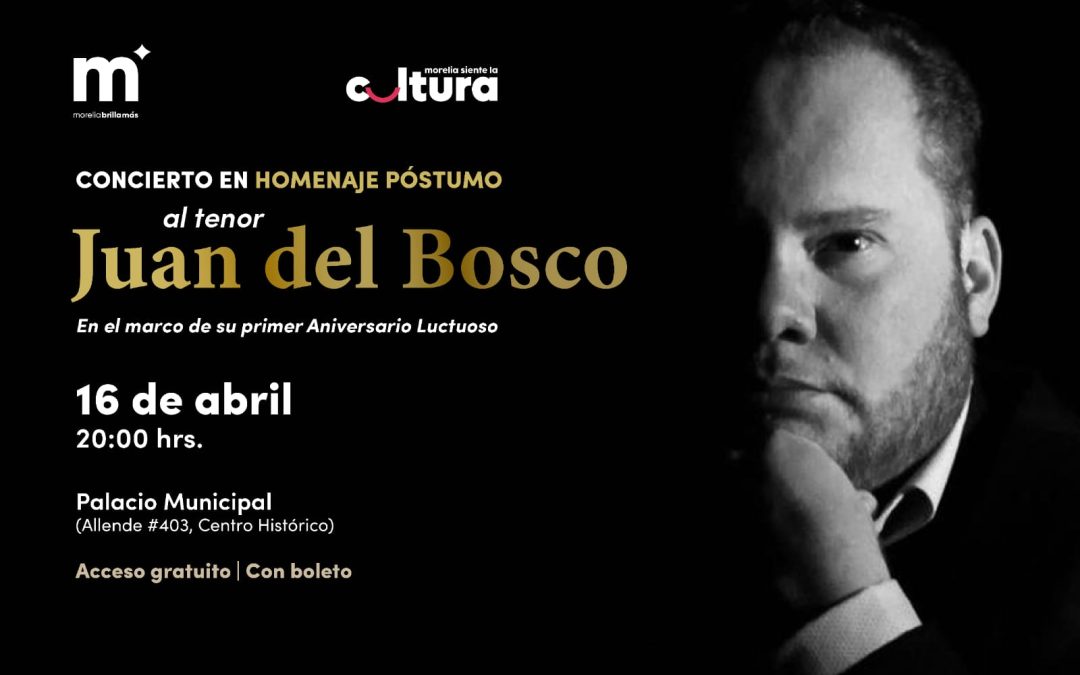 Contenedor de Arte | Concierto en homenaje póstumo al tenor Juan del Bosco