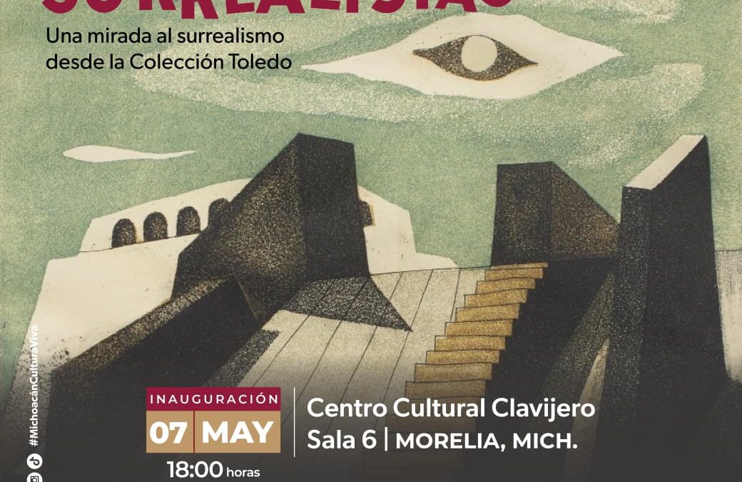 Contenedor de Arte | El surrealismo llega al Clavijero con la colección de Francisco Toledo
