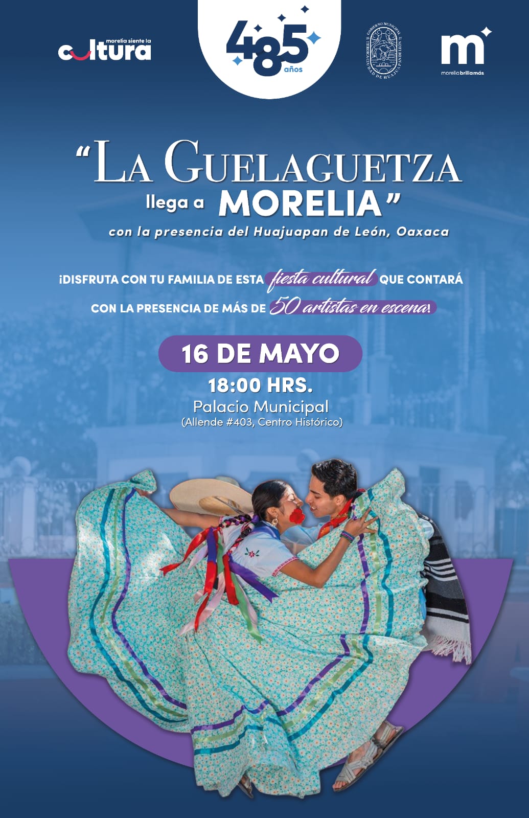 “La Guelaguetza llega a Morelia”; música, danza y tradiciones de Oaxaca