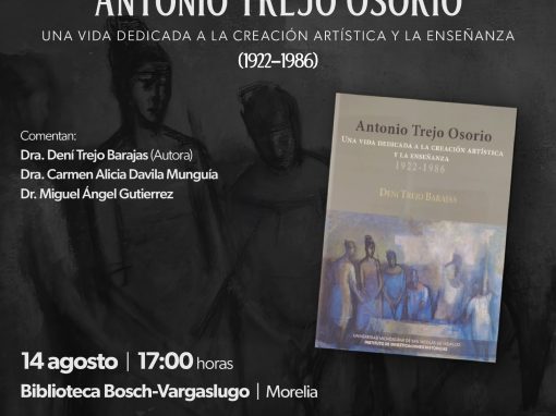 Presentarán libro sobre el pintor y grabador Antonio Trejo Osorio