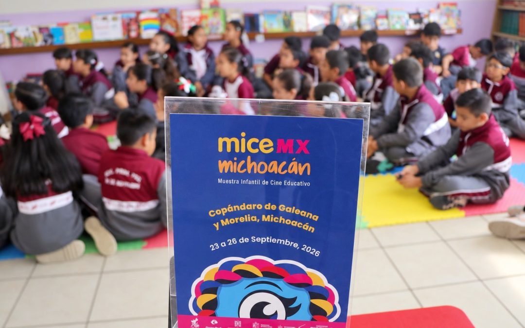 Arranca la Muestra Infantil de Cine Educativo MICE MX 2026